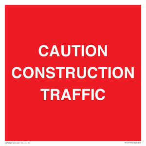 CAUTION CONSTRUCTION TRAFFIC